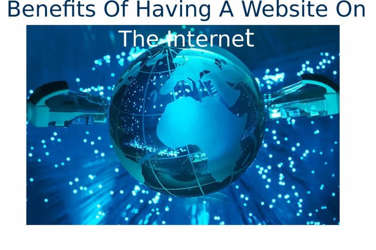 Benefits Of Having A Website On The Internet
