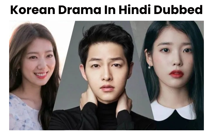 Korean Drama In Hindi Dubbed