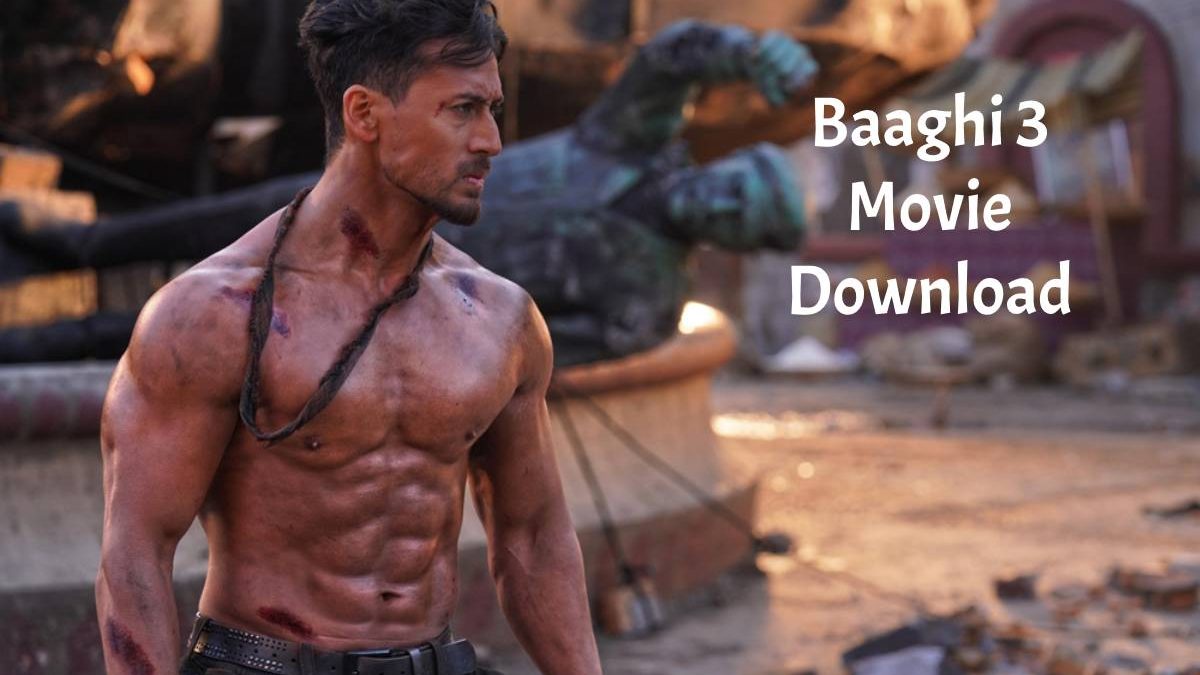 Baaghi 3 Movie Download And Watch Free on Pagalworld