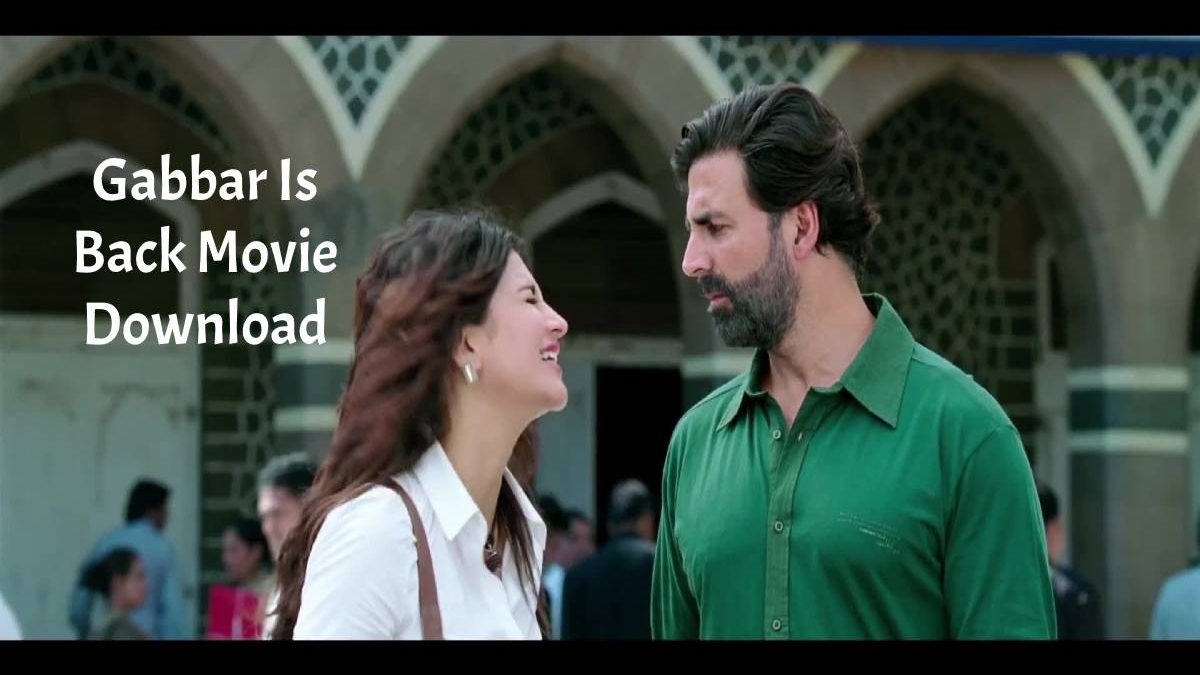 Gabbar Is Back Movie Download And Watch Free on Pagalworld