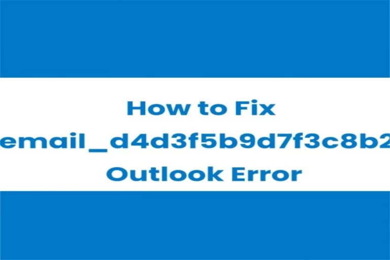 How to Fix [pii_email_d4d3f5b9d7f3c8b22729] Outlook Error
