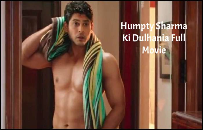 Humpty Sharma Ki Dulhania Full Movie(1)