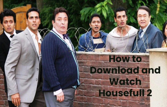 How to Download and Watch Housefull 2 Actress Name