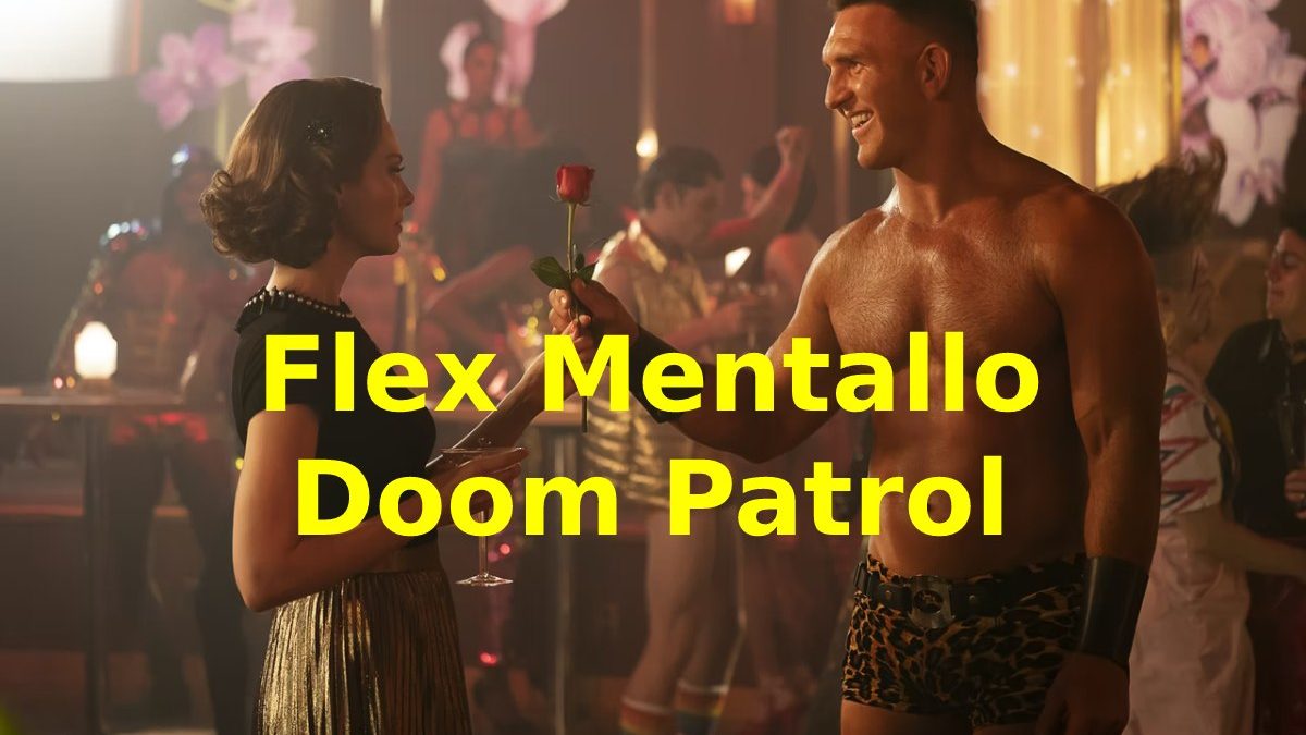 Flex Mentallo Doom Patrol