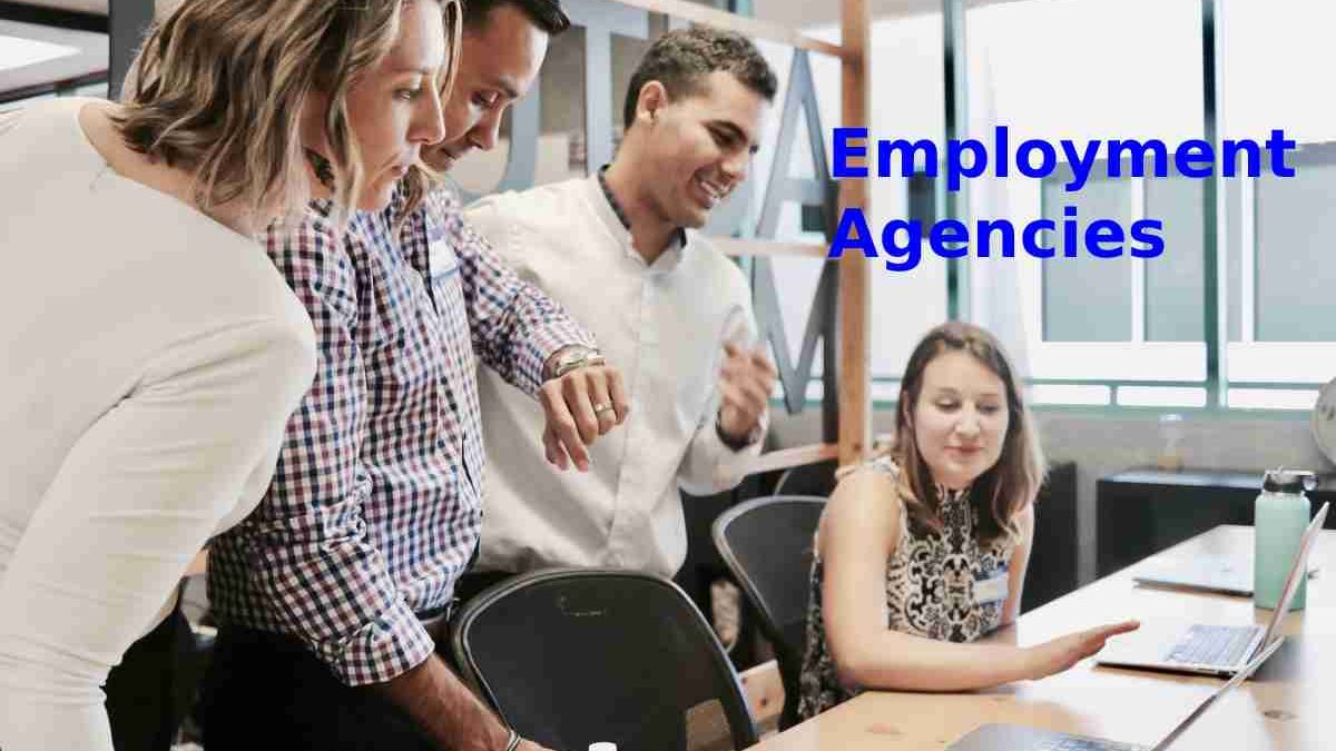 Employment Agencies: What are they and how to find a job through one?