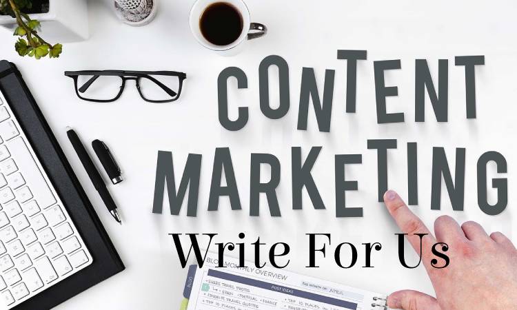 Content Marketing Write For Us