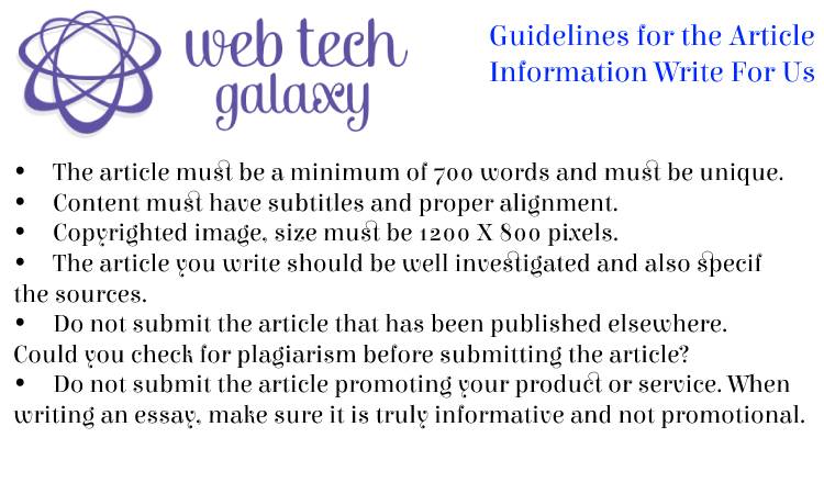 Guidelines web tech galaxy Information Write For Us