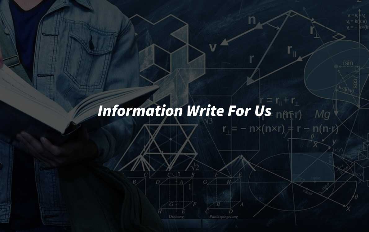 Information Write For Us