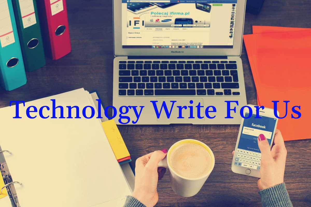 Technology Write For Us