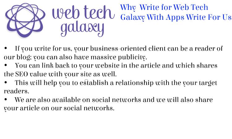 Web Tech Galaxy Apps Write For Us