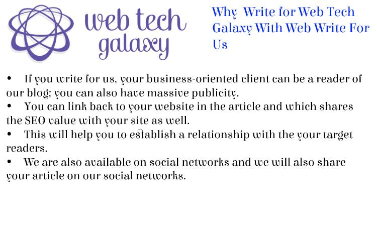 Web Tech Galaxy Web Write For Us