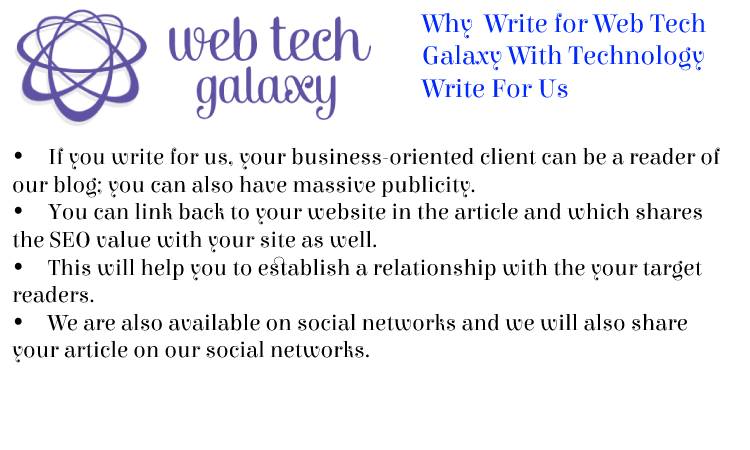 WebTechGalaxy Tech Write For Us