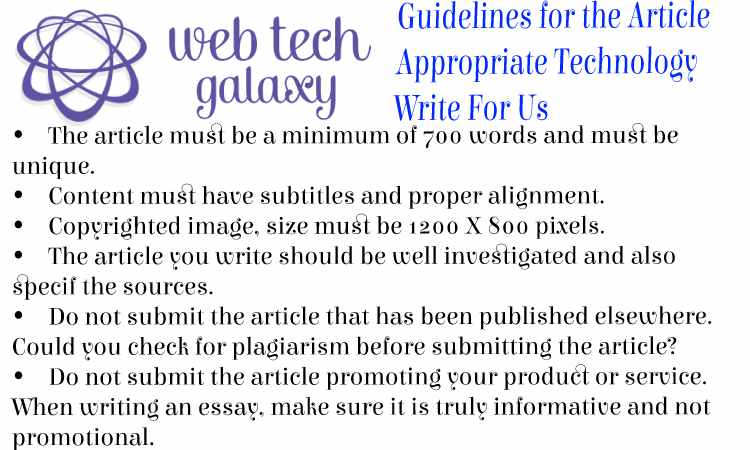Guidelines web tech galaxy Appropriate Technology Write For Us
