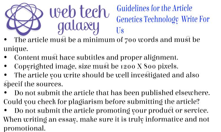 Guidelines web tech galaxy Genetics Technology Write For Us
