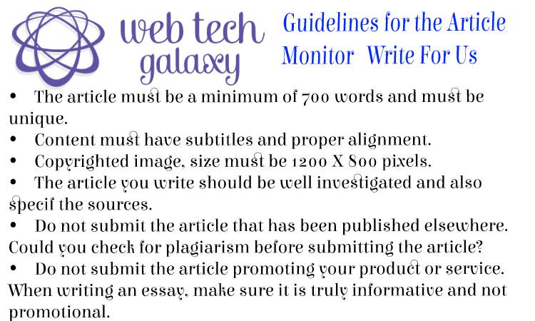 Guidelines web tech galaxy Monitor Write For Us