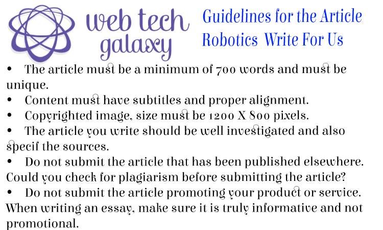 Guidelines web tech galaxy Robotics Write For Us