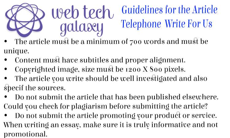 Guidelines web tech galaxy Telephone Write For Us