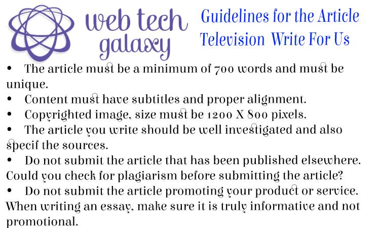 Guidelines web tech galaxy Television Write For Us