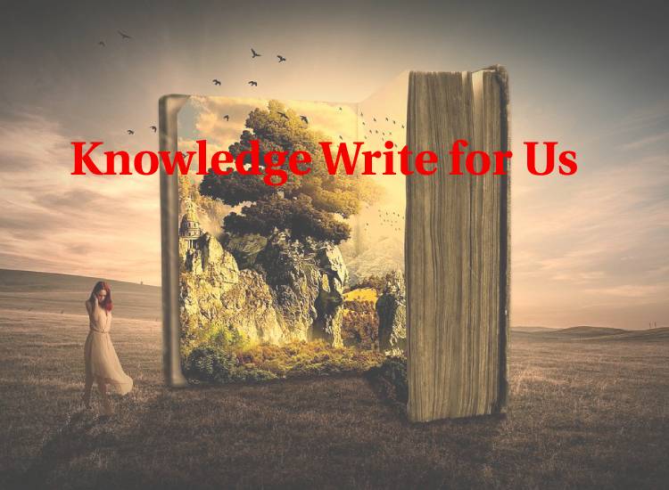 Knowledge Write for us