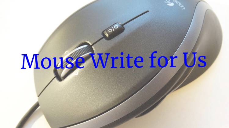 Mouse Write for Us