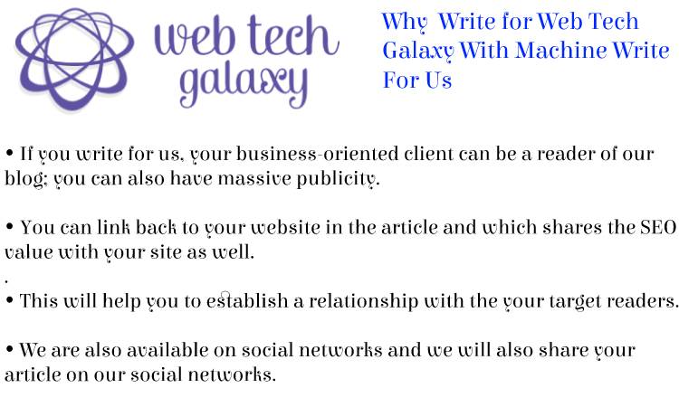 Web Tech Galaxy Machine Write For Us