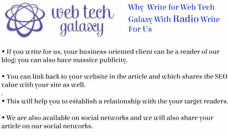 Web Tech Galaxy Radio Write For Us