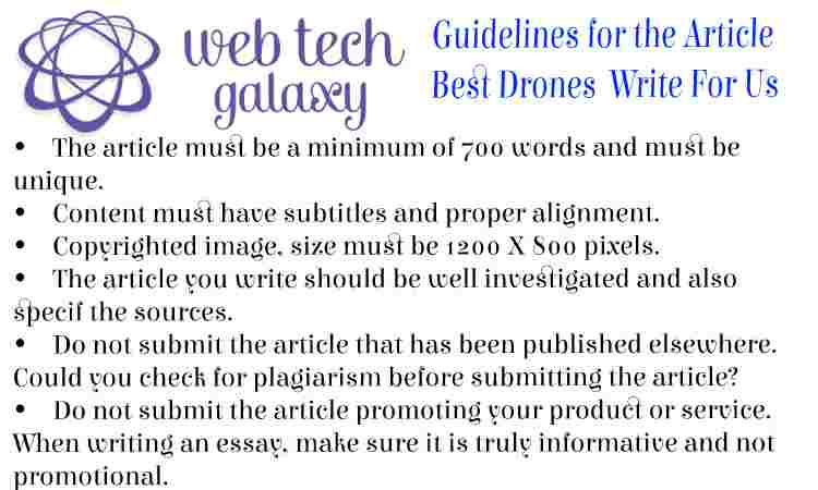 Guidelines web tech galaxy Best Drones Write For Us