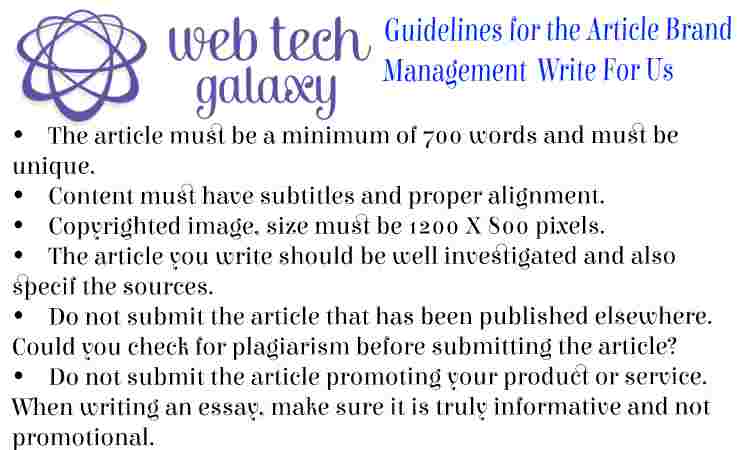 Guidelines web tech galaxy Brand Management Write For Us