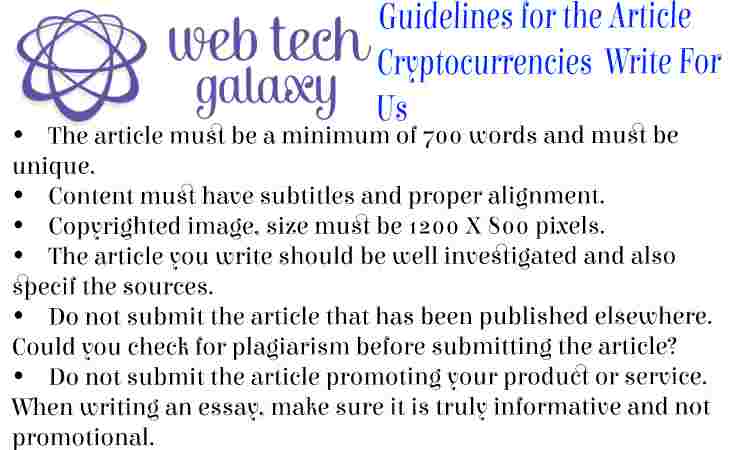 Guidelines web tech galaxy Cryptocurrencies Write For Us