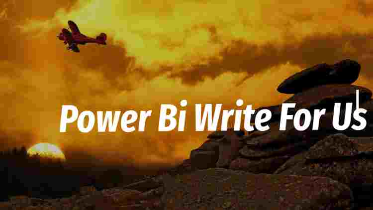 Power Bi Write For Us