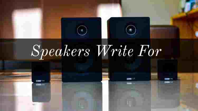 Speakers Write For Us