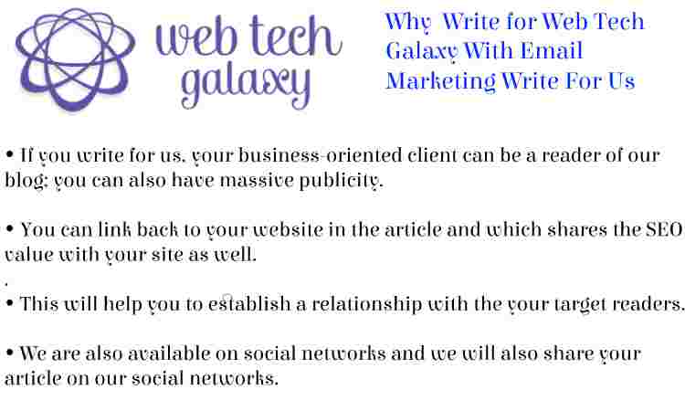 Web Tech Galaxy Email Marketing Write For Us