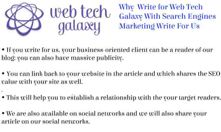 Web Tech Galaxy Search Engines Marketing Write For Us