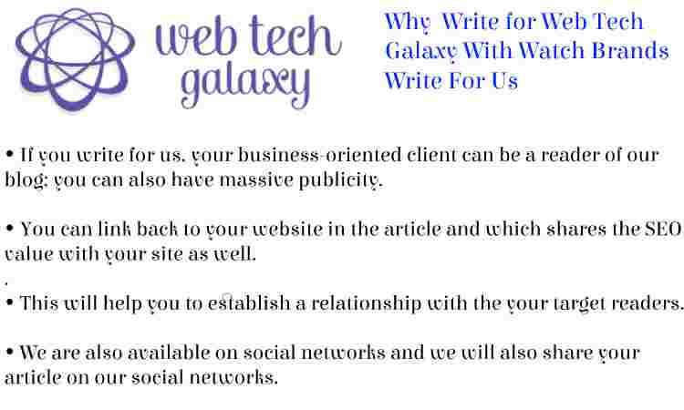 Web Tech Galaxy Watch Brands Write For Us