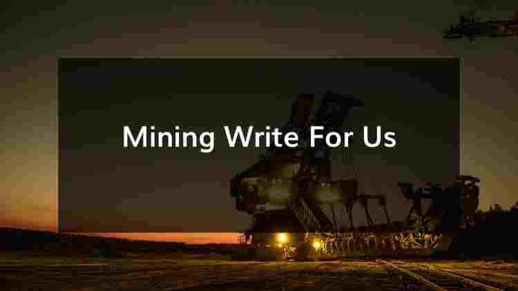 Mining Write For Us