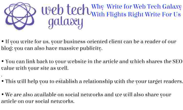 Web Tech Galaxy Flights Right Write For Us