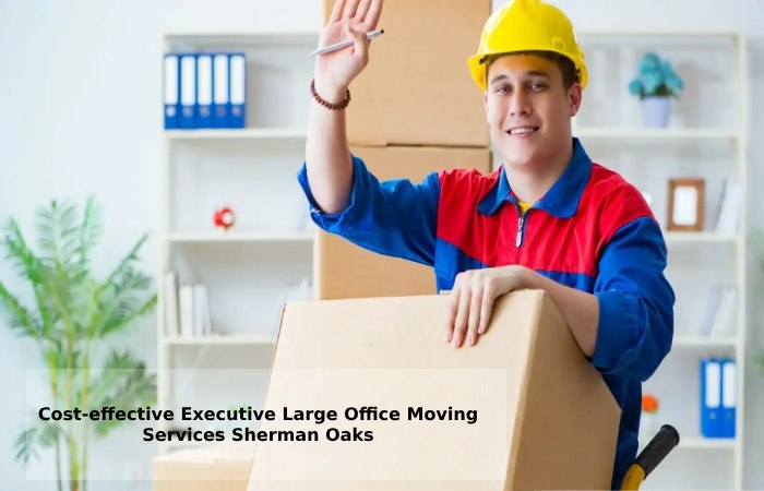 Cost-effective Executive Large Office Moving Services Sherman Oaks